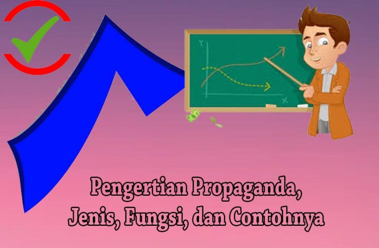 √ Pengertian Propaganda, Jenis, Fungsi, Dan Contohnya | DosenPPKN.com