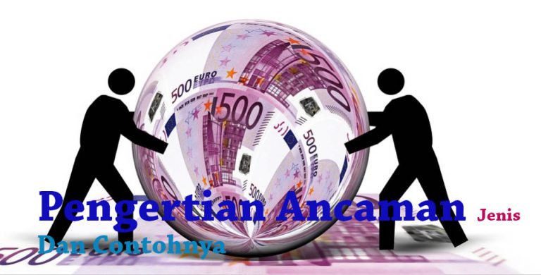 √ Pengertian Ancaman, Jenis, Dan Contohnya Lengkap | DosenPPKN.com