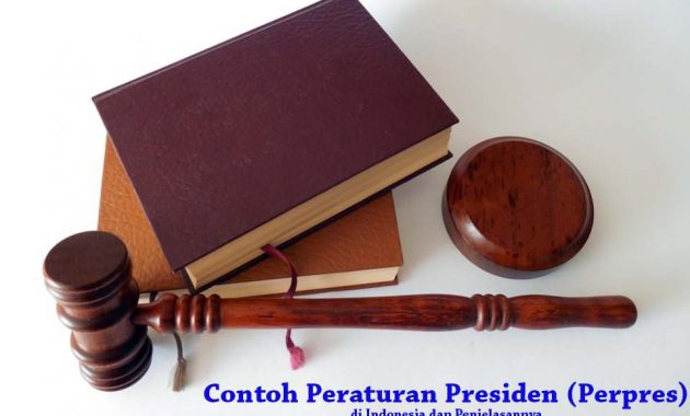 Contoh Peraturan Presiden (Perpres) di Indonesia