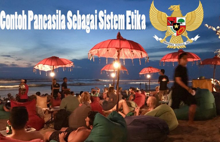 √ 25 Contoh Pancasila Sebagai Sistem Etika Dalam Kehidupan Terlengkap 8498