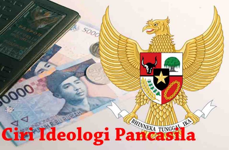 √ 12 Ciri Ideologi Pancasila dan Penjelasannya