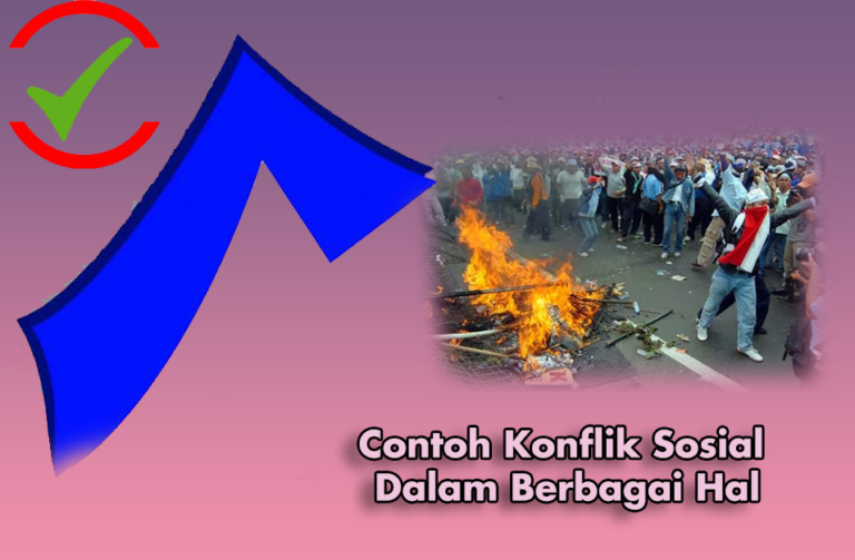 Contoh Konflik Sosial 1834