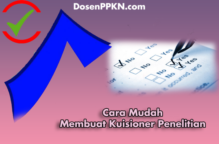 Cara Membuat Kuisioner Penelitian 2992